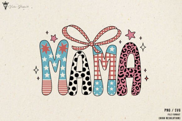 4th of July Hand Drawn Bow Mama SVG PNG for Local Business Graphics
