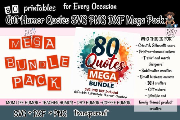 Gift Humor Quotes SVG PNG DXF Mega Pack: A Design Asset for Playful Branding