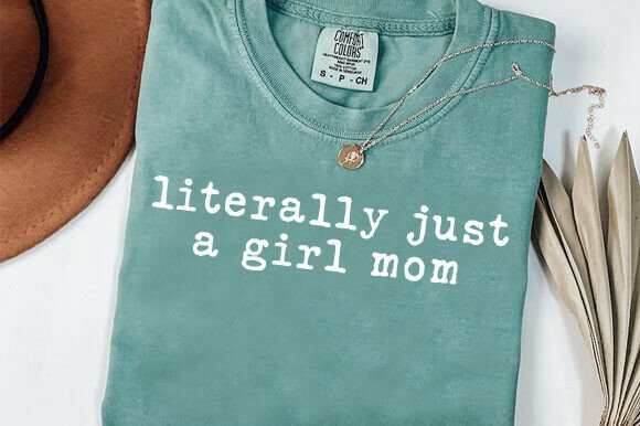 Literally Just a Girl Mom Style PNG Review: Real-World Embroidery Insights