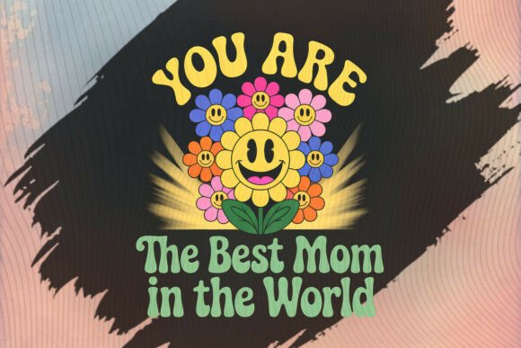 You Are the Best Mom in the World PNG Review